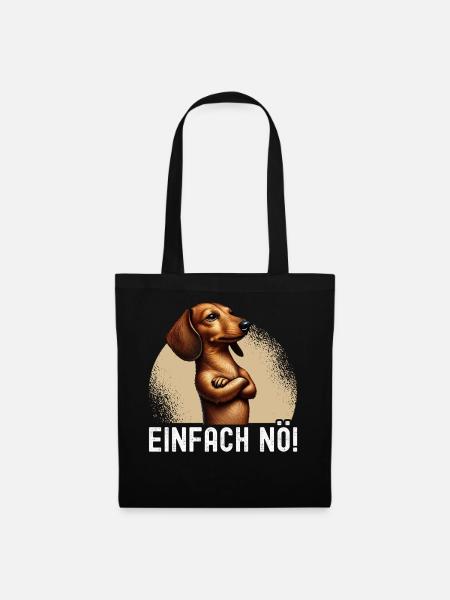 Einfach Nö Dackel Teckel Hund Hunderasse - Stoffbeutel - Schwarz