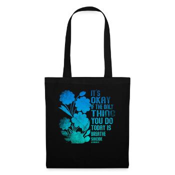 Its Okay If The Only Thing Is Breath - Tote Bag - black - Front