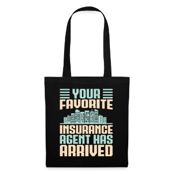 Agent d'assurance Votre favori est arrivé drôle - Sac en tissu - noir - Devant
