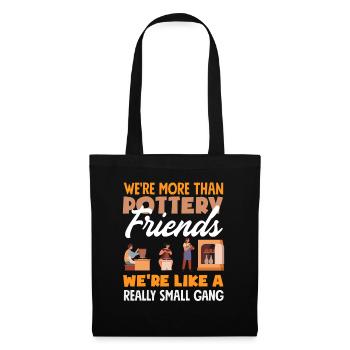 More Than Pottery Friends Small Group - Tote Bag - black - Front