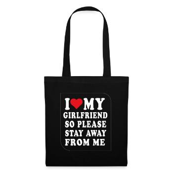 J’aime ma copine alors s’il te plaît, reste loin de moi - Sac en tissu - noir - Devant