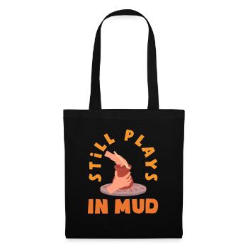 Pottery Lover: Still Playing in the Mud - Tote Bag - black - Front