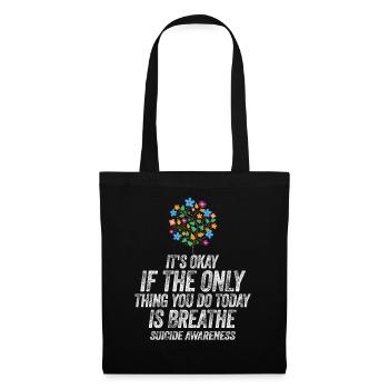 Its Okay If The Only Thing Is Breath - Tote Bag - black - Front