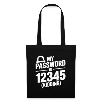 Mein Passwort ist 12345 (Scherz) - Stoffbeutel - Schwarz - Vorne