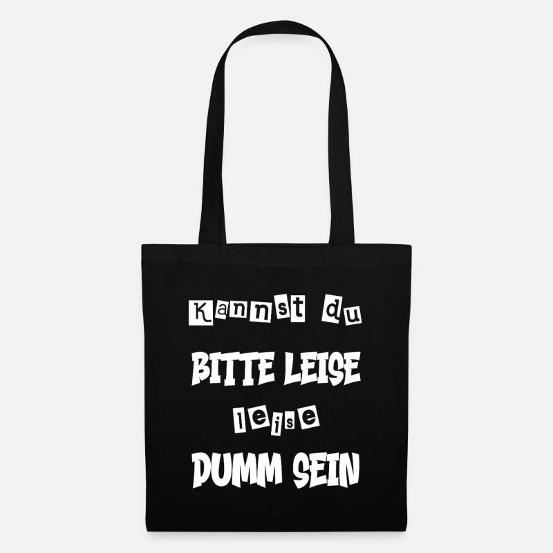 Lustiger Spruch - witziger Spruch - Stoffbeutel - Schwarz