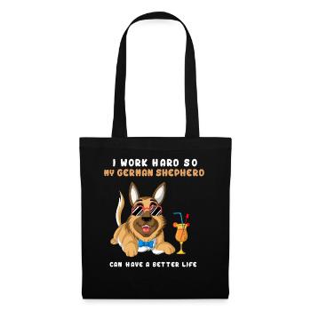 Work Hard for My German Shepherd – Dog Lover - Tote Bag - black - Front