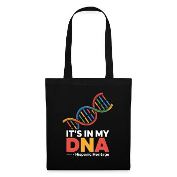 ITS IN MY DNA Hispanic Heritage Latino Stolz - Stoffbeutel - Schwarz - Vorne