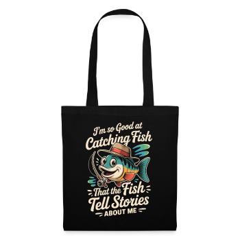  Ich Bin So Gut Im Fische Fangen Dass Die Fische - Stoffbeutel - Schwarz - Vorne