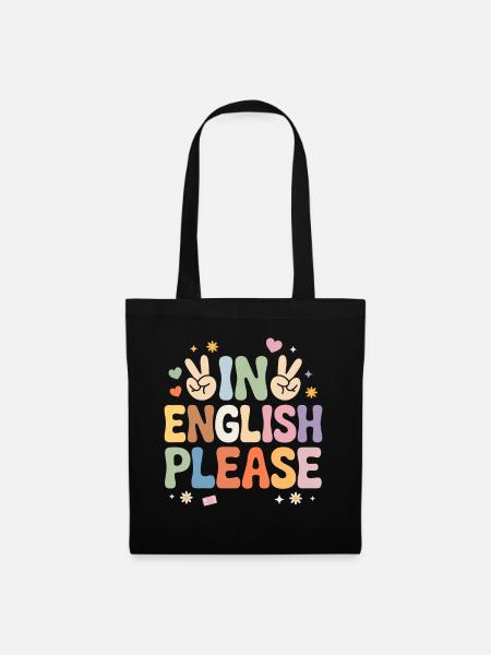 In English Please Englischlehrer Englischlehrerin - Stoffbeutel - Schwarz