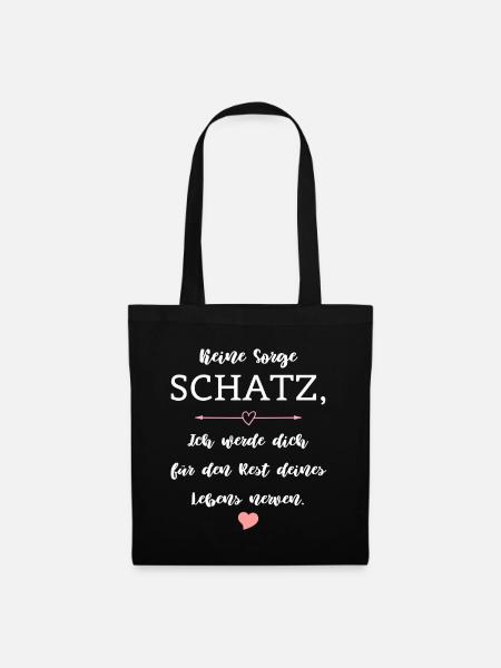 Humor Spruch Beziehung Ehe Partnerschaft - Stoffbeutel - Schwarz