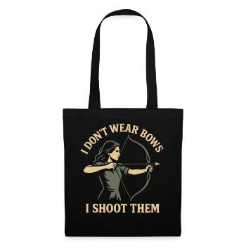 Archers Girls I Don't Wear Bows I Shoot - Tote Bag - black - Front