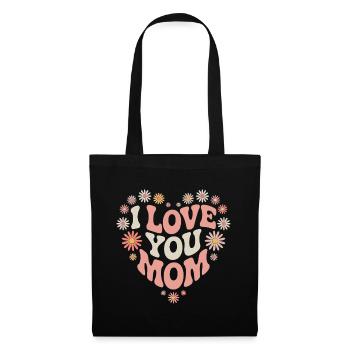 I Love You Mom Mothers Day - Tote Bag - black - Front