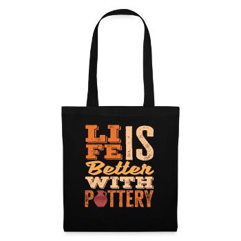 La vie est meilleure avec l’art de la poterie - Sac en tissu - noir - Devant