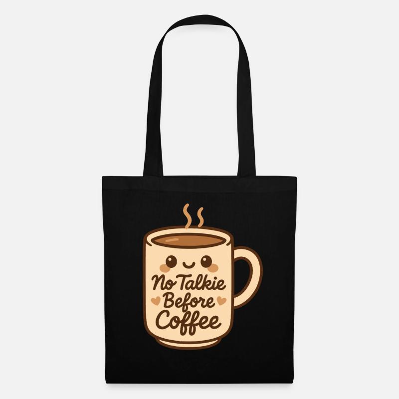 Kein Talkie Vor dem Kaffee Niedliches Gemütliches Design - Stoffbeutel - Schwarz
