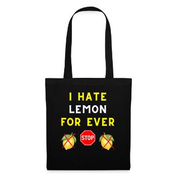 I HATE LEMON FOR EVER - Tote Bag - black - Front
