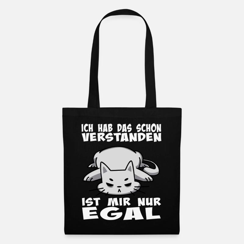 Katze Spruch Verstehen Egal - Stoffbeutel - Schwarz