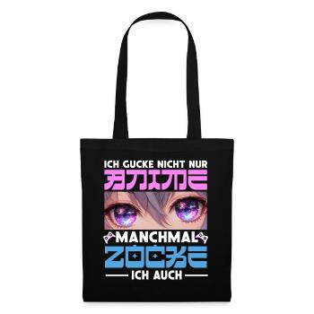 Ich Gucke Nicht Nur Anime Manchmal Zocke Ich Auch - Stoffbeutel - Schwarz - Vorne