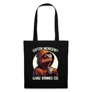 Guten Morgen Ganz Dünnes Eis Chamäleon Humor - Tote Bag - black - Front