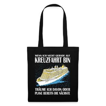 Lustige Kreuzfahrt Sprüche Outfits Urlaub - Stoffbeutel - Schwarz - Vorne