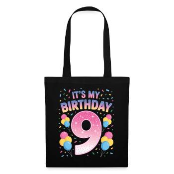 9 Years Girl It's My Birthday Kids Birthday - Tote Bag - black - Front
