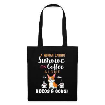 Femme a besoin de café et de chemise drôle de corgi - Sac en tissu - noir - Devant