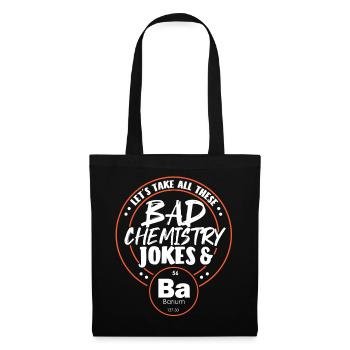 Chimie Chimiste Professeur de chimie Dire science - Sac en tissu - noir - Devant