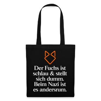 Fuchswitz: Schlauheit gegen Dummheit - Stoffbeutel - Schwarz - Vorne