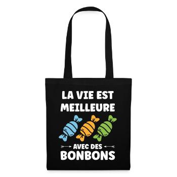 Life is better with candy - Tote Bag - black - Front