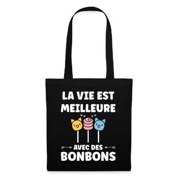 La vie est meilleure avec des bonbons - Sac en tissu - noir - Devant