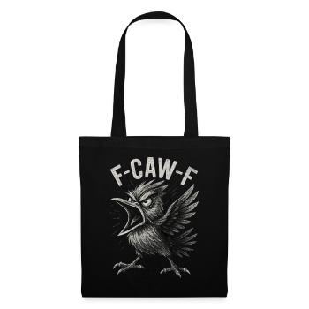 Krachender Rabenruf F-Caw-F - Stoffbeutel - Schwarz - Vorne