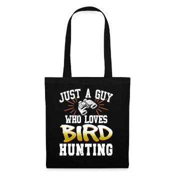 Bird Hunting Lover Outdoor Humor for Fowl Trackers - Stoffbeutel - Schwarz - Vorne