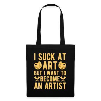 Artist Painter Graphic I Suck At Art Art - Stoffbeutel - Schwarz - Vorne