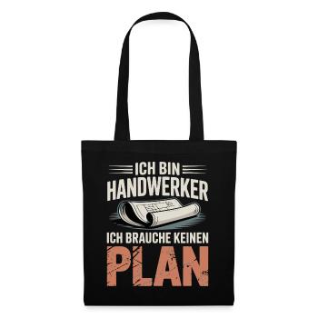 Craftsmen without a plan - Tote Bag - black - Front