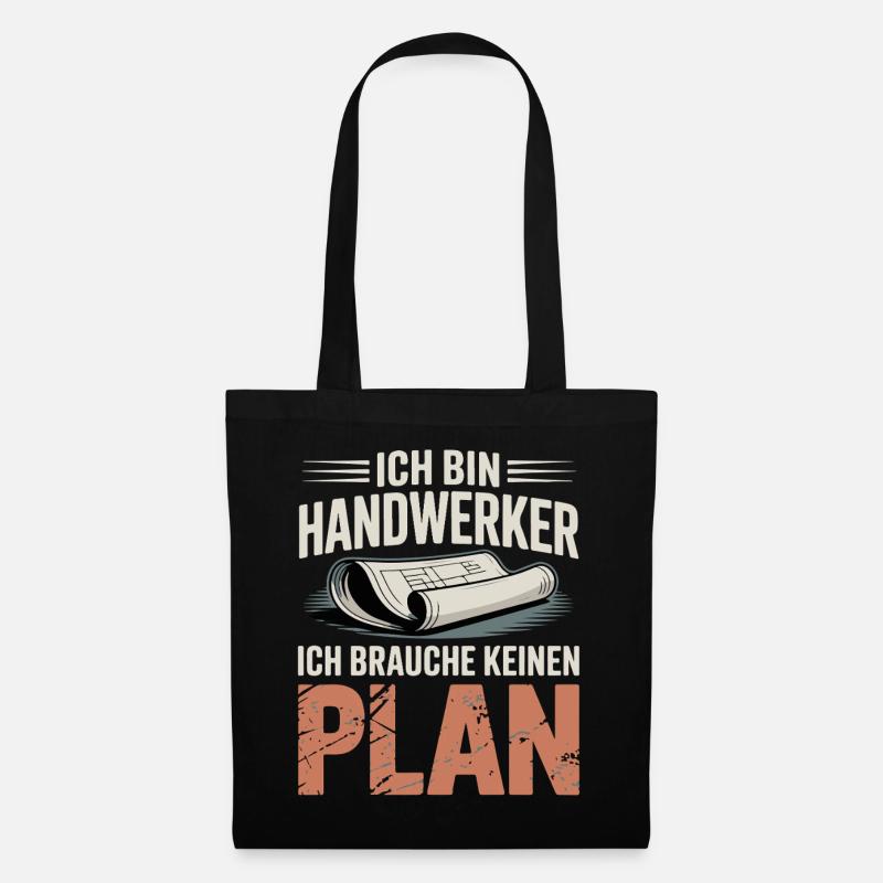Handwerker Ohne Plan - Stoffbeutel - Schwarz