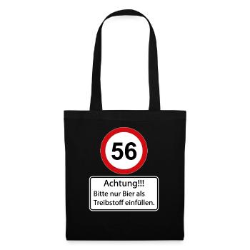 56 Achtung nur Bier als Treibstoff einfüllen - Stoffbeutel - Schwarz - Vorne