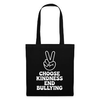 Choose Kindness End Bullying - Tote Bag - black - Front