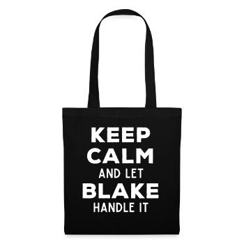Keep Calm Lass Blake das regeln Lustiger Spruch - Stoffbeutel - Schwarz - Vorne