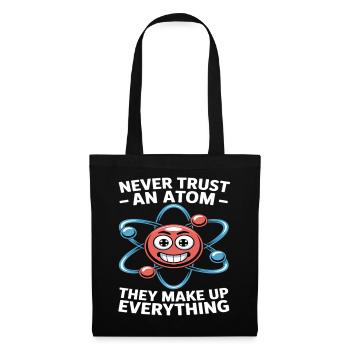 Chemise amusante de physique – Ne faites pas confiance à un dicton atomique - Sac en tissu - noir - Devant