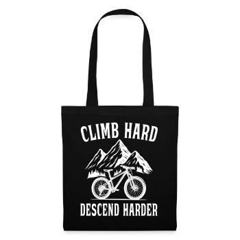 Climb hard, descend harder - Mountain biking - Tote Bag - black - Front
