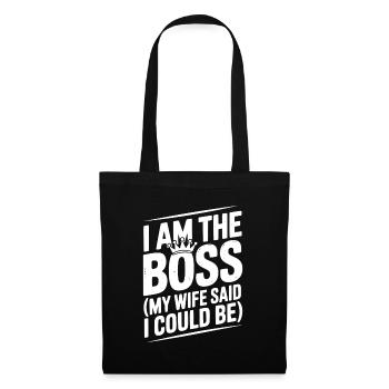 Je suis le bos (ma femme a dit que je pouvais l’être) - Sac en tissu - noir - Devant