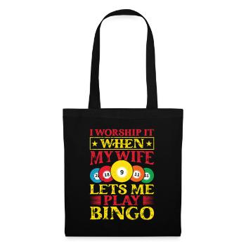 Bingo Game Worship It When My Wife Bingo - Tote Bag - black - Front