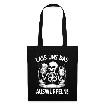 Lass Uns Das Auswürfeln - Sklett Schocken Knobeln - Stoffbeutel - Schwarz - Vorne