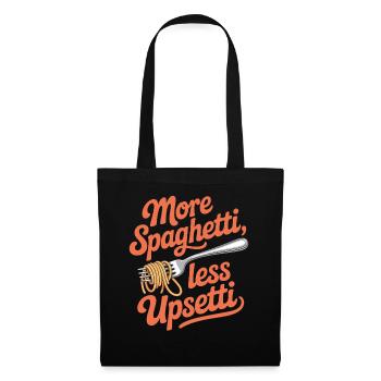 More Spaghetti Less Upsetti Funny Pasta - Tote Bag - black - Front