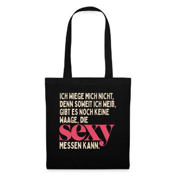 Body Positivity Ich Wiege Mich Nicht Sexy Curvy - Stoffbeutel - Schwarz - Vorne