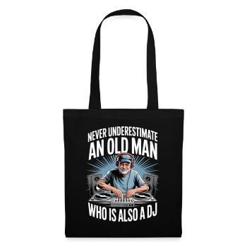 Never Underestimate Old Man DJ - Stoffbeutel - Schwarz - Vorne