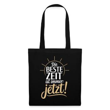 The best time is always live now Carpe Diem - Tote Bag - black - Front