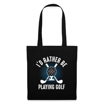 Ich würde lieber Golf spielen – Golfer Design - Stoffbeutel - Schwarz - Vorne