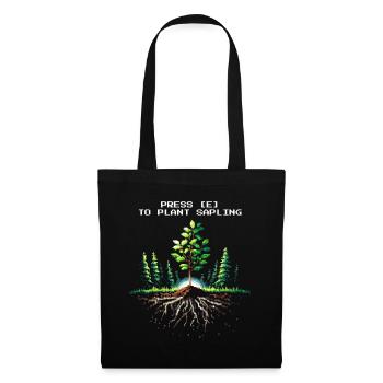 Press [E] Planting Seedling | Afforestation - Tote Bag - black - Front