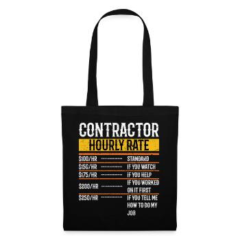 Funny Contractor Hourly Rate Handyman Labor Rate - Stoffbeutel - Schwarz - Vorne