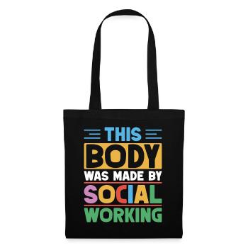 Social Worker Quote This Body Was Made By Social - Tote Bag - black - Front